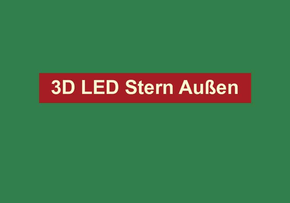 3d led stern aussen