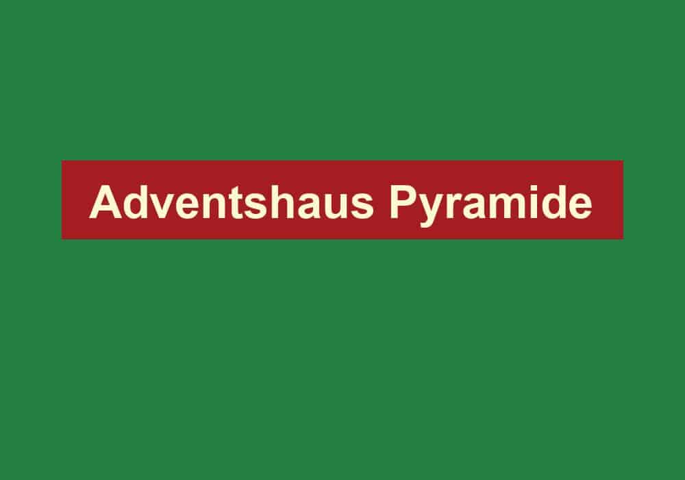 adventshaus pyramide