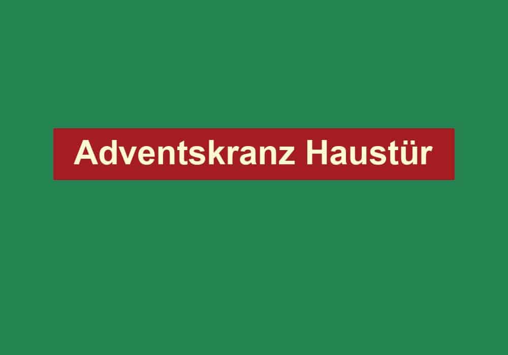 adventskranz haustuer