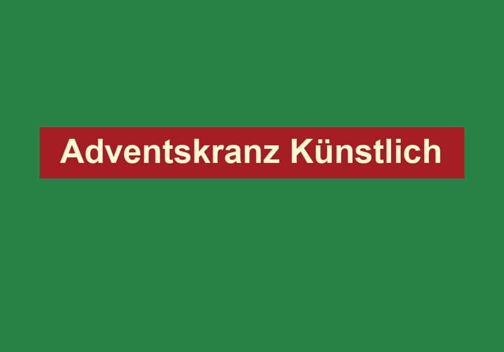 adventskranz kuenstlich