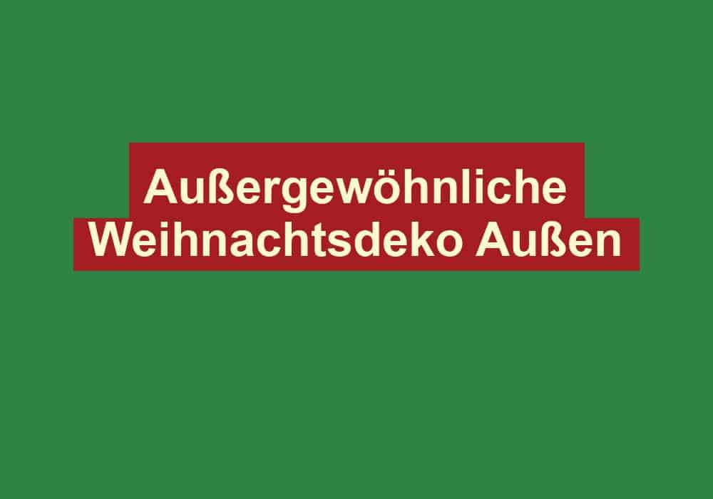 aussergewoehnliche weihnachtsdeko aussen