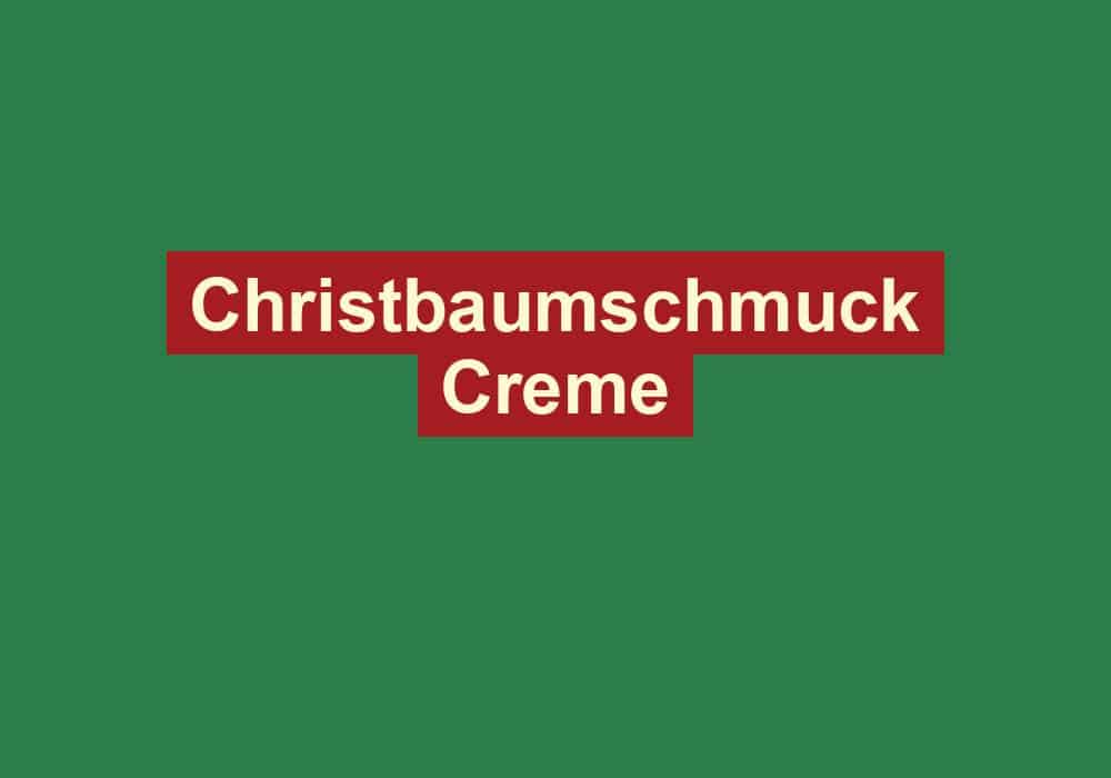 christbaumschmuck creme