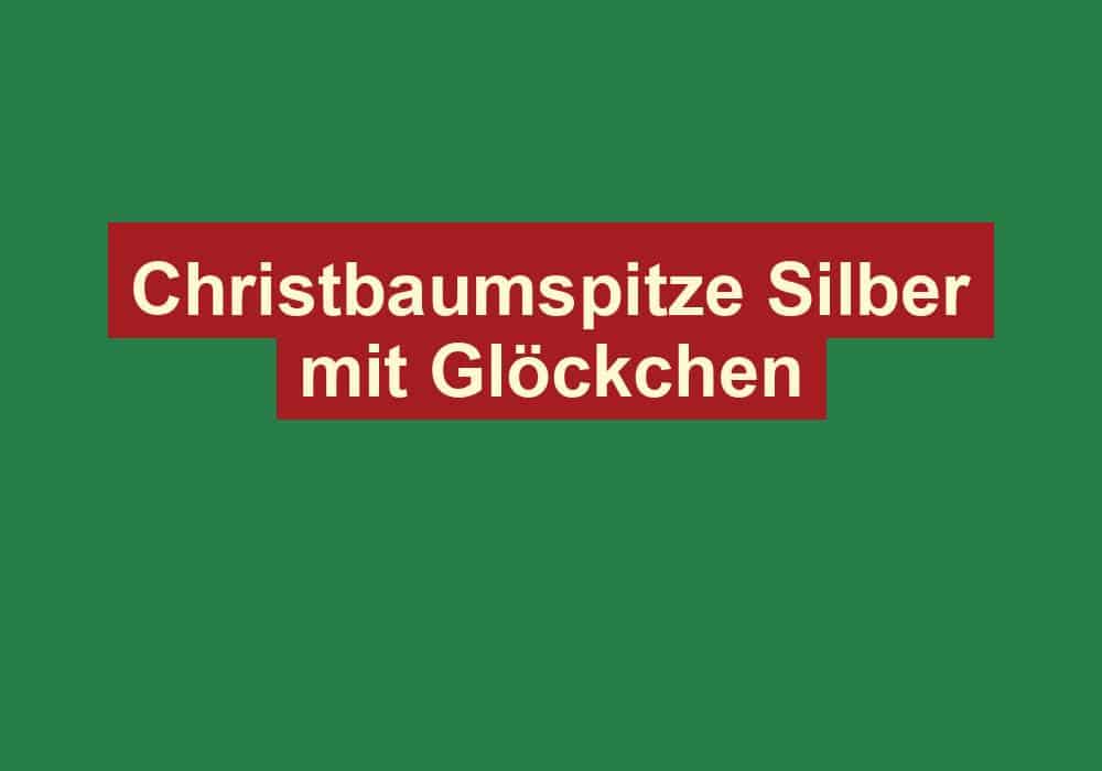 christbaumspitze silber mit gloeckchen