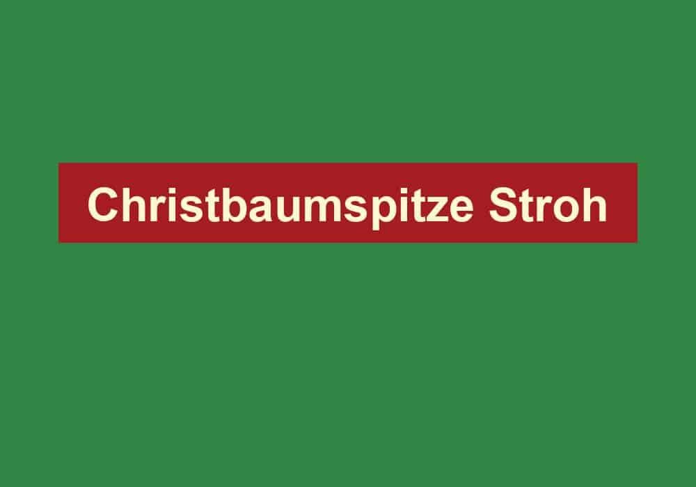 christbaumspitze stroh