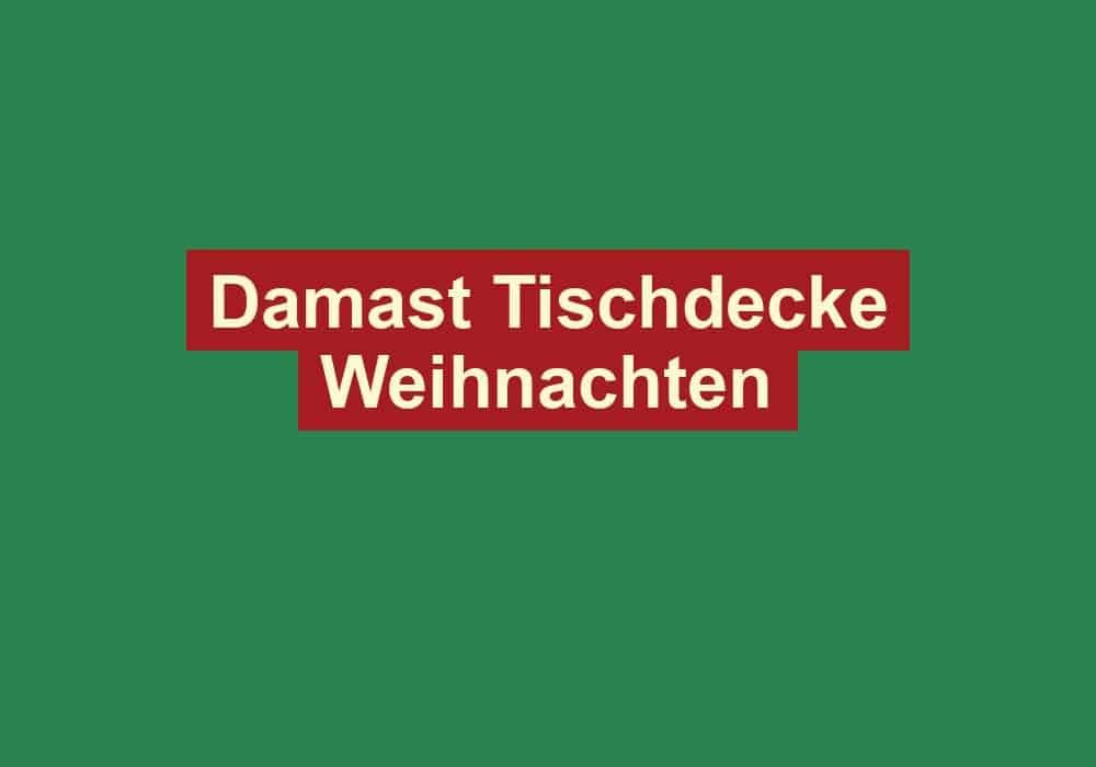 damast tischdecke weihnachten