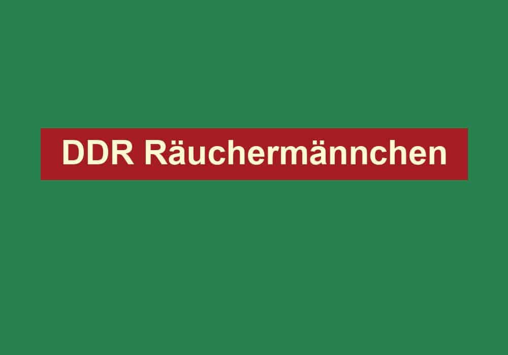 ddr raeuchermaennchen