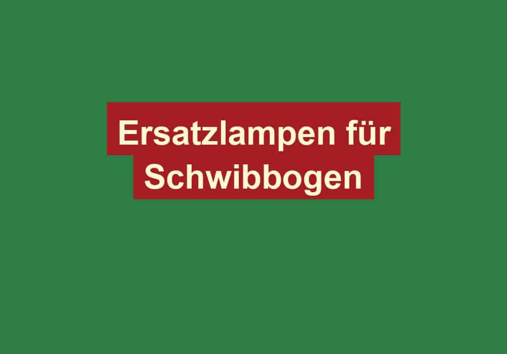 ersatzlampen fuer schwibbogen