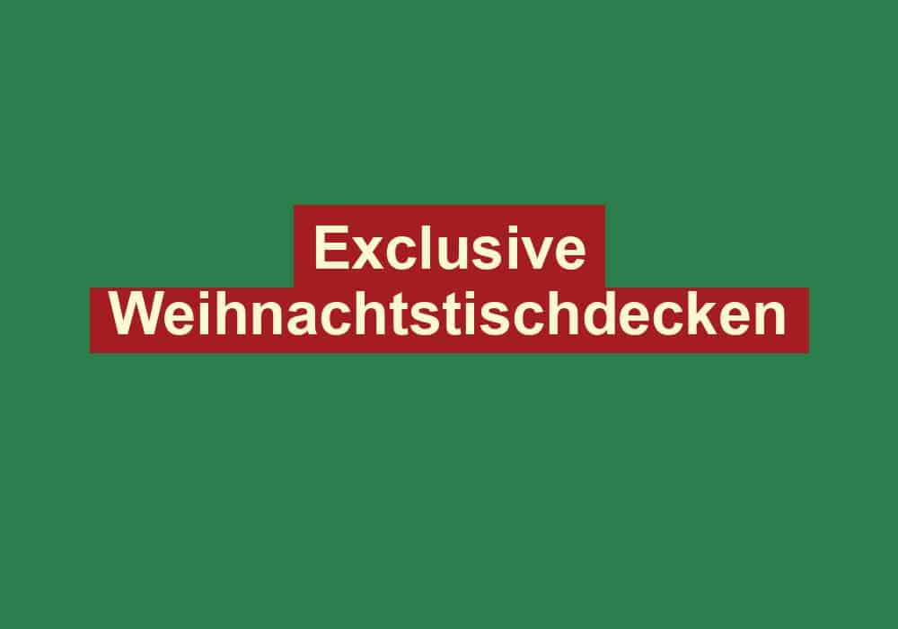 exclusive weihnachtstischdecken