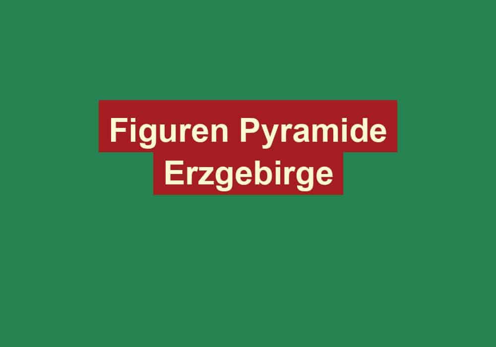 figuren pyramide erzgebirge