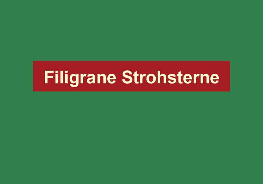 filigrane strohsterne