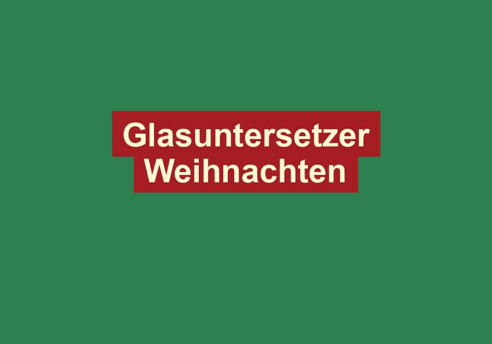 glasuntersetzer weihnachten
