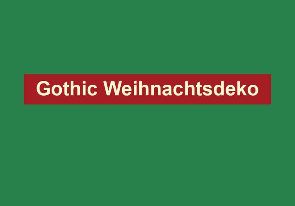gothic weihnachtsdeko