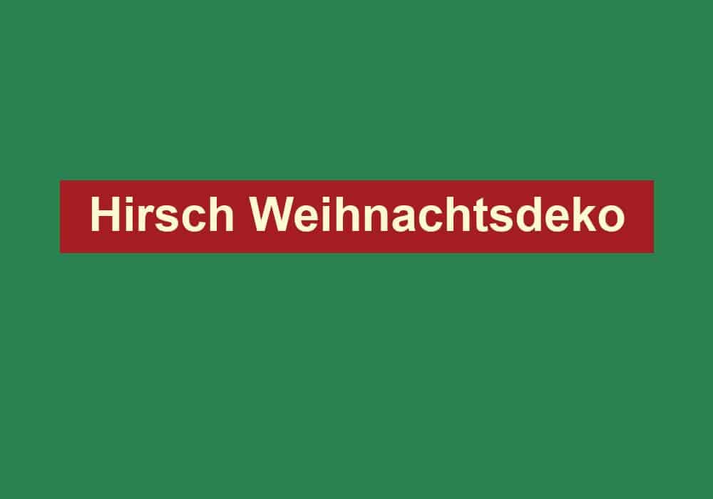 hirsch weihnachtsdeko