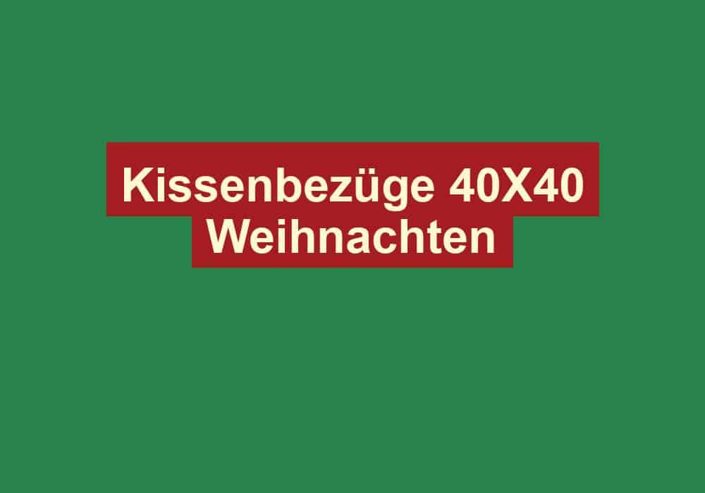 kissenbezuege 40x40 weihnachten