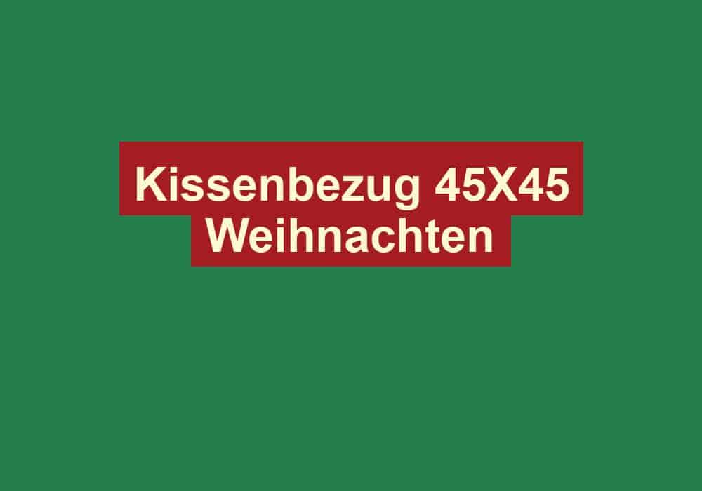 kissenbezug 45x45 weihnachten