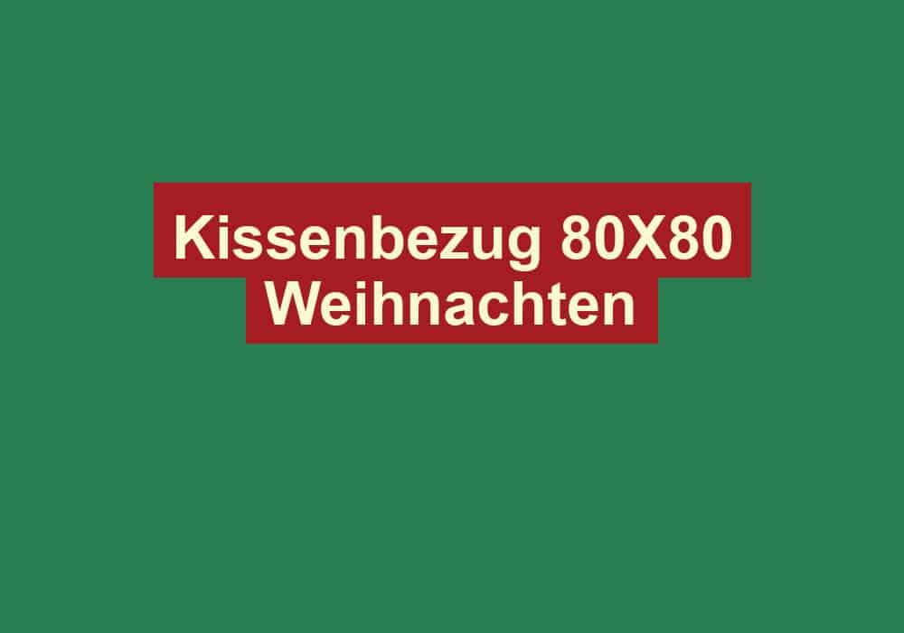 kissenbezug 80x80 weihnachten