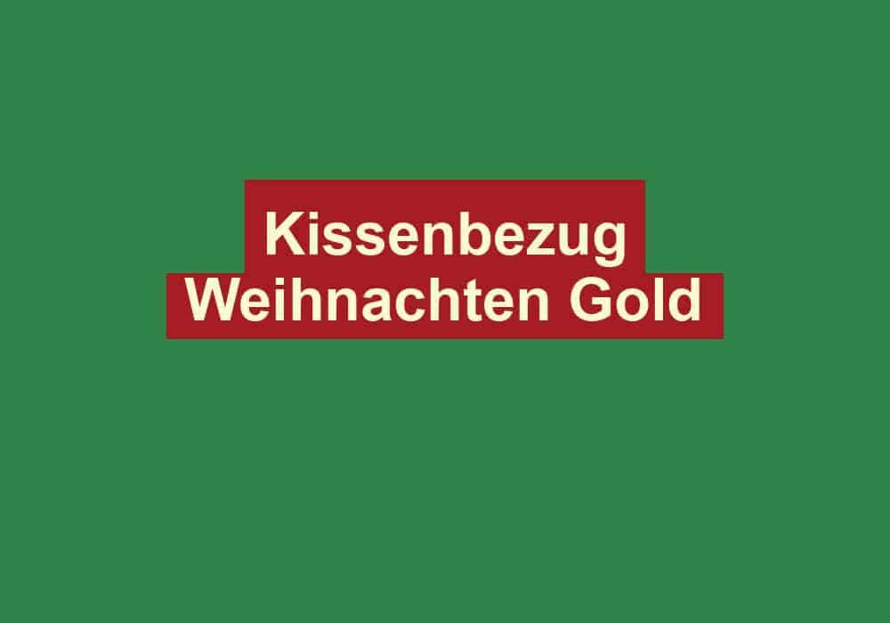 kissenbezug weihnachten gold