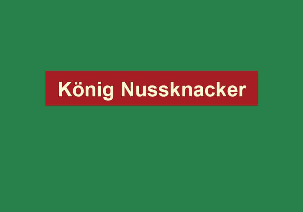 koenig nussknacker