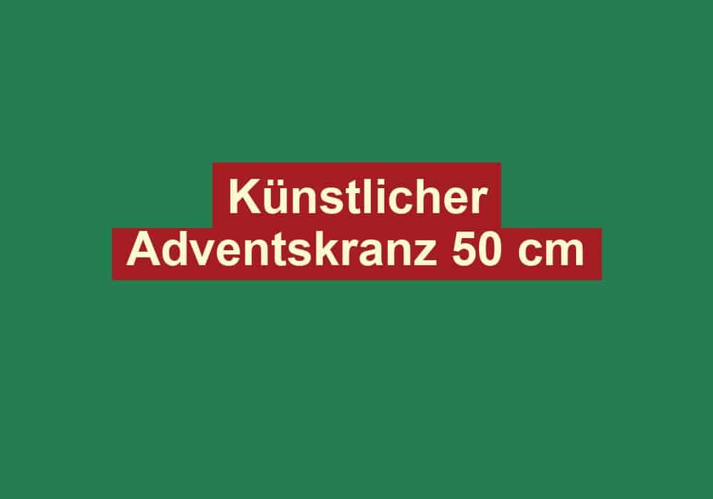 kuenstlicher adventskranz 50 cm