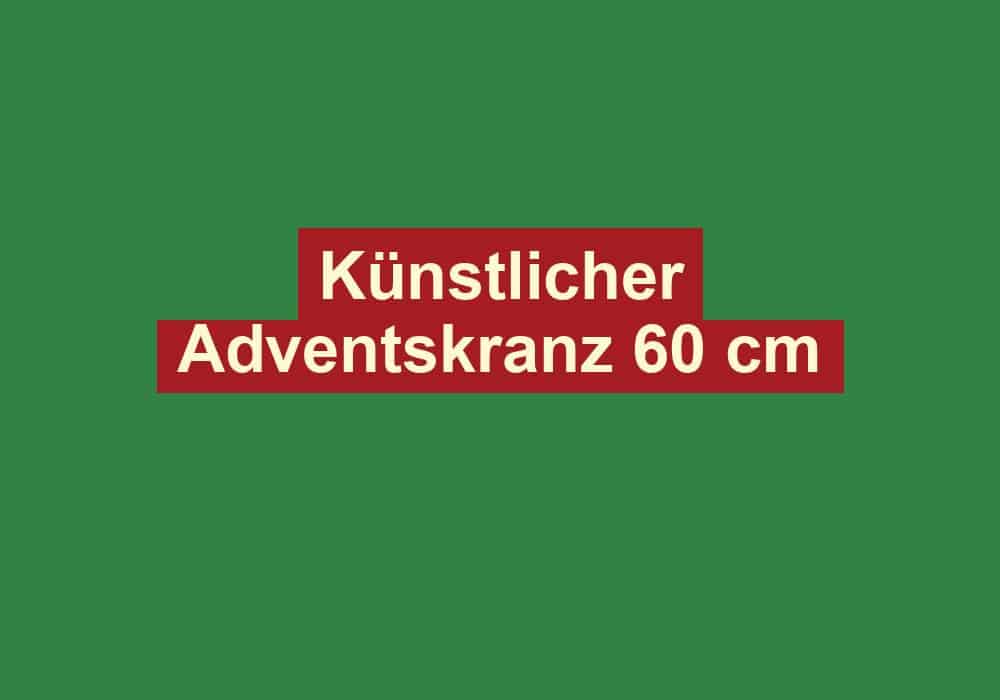 kuenstlicher adventskranz 60 cm