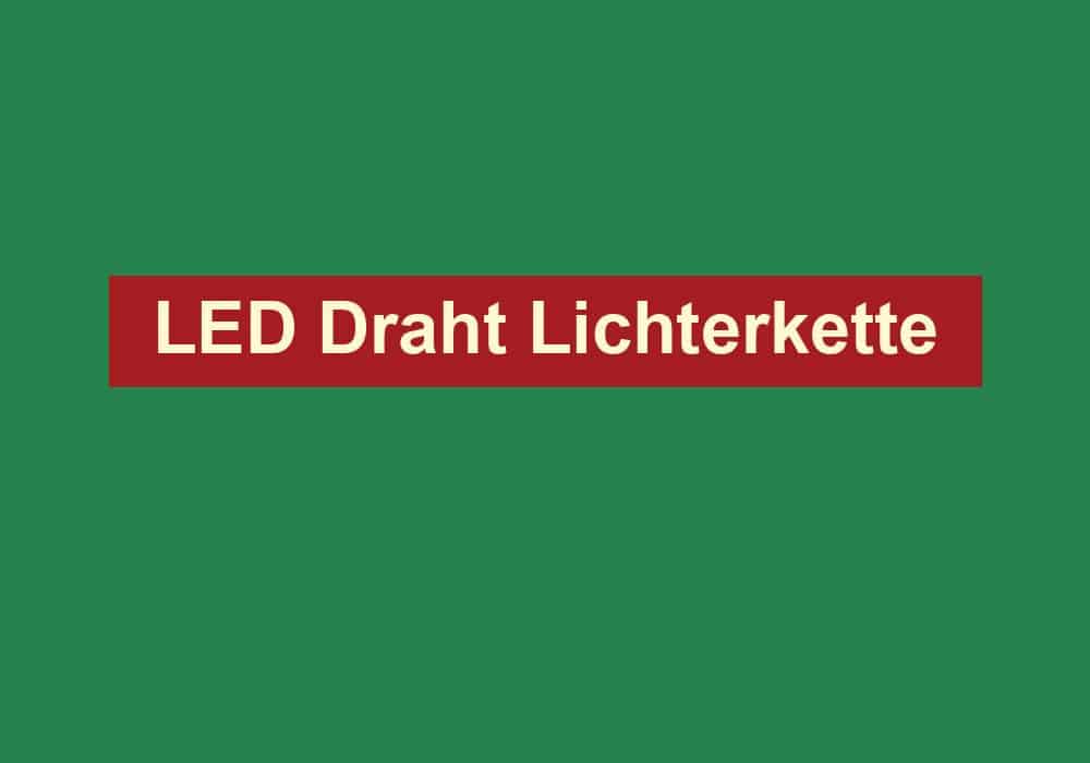 led draht lichterkette