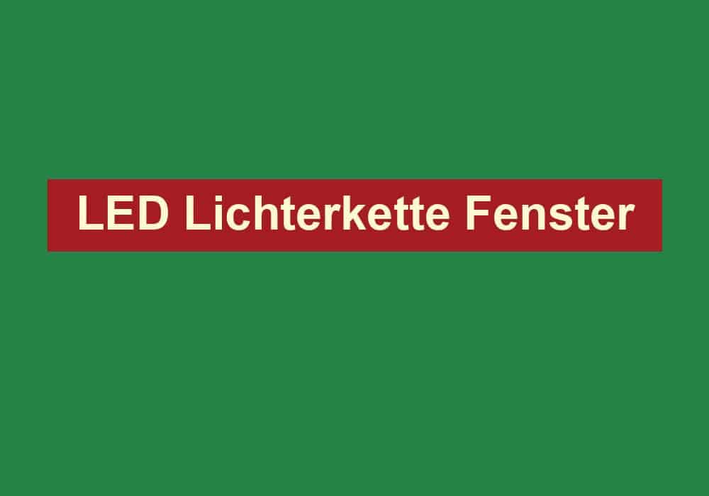led lichterkette fenster