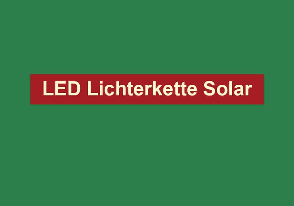 led lichterkette solar