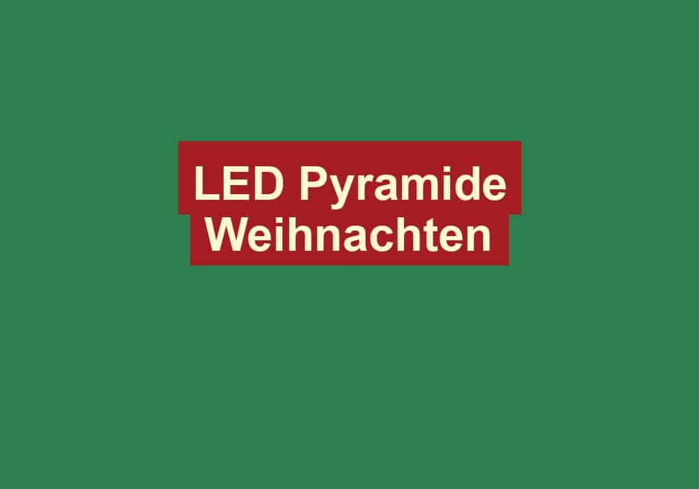 led pyramide weihnachten