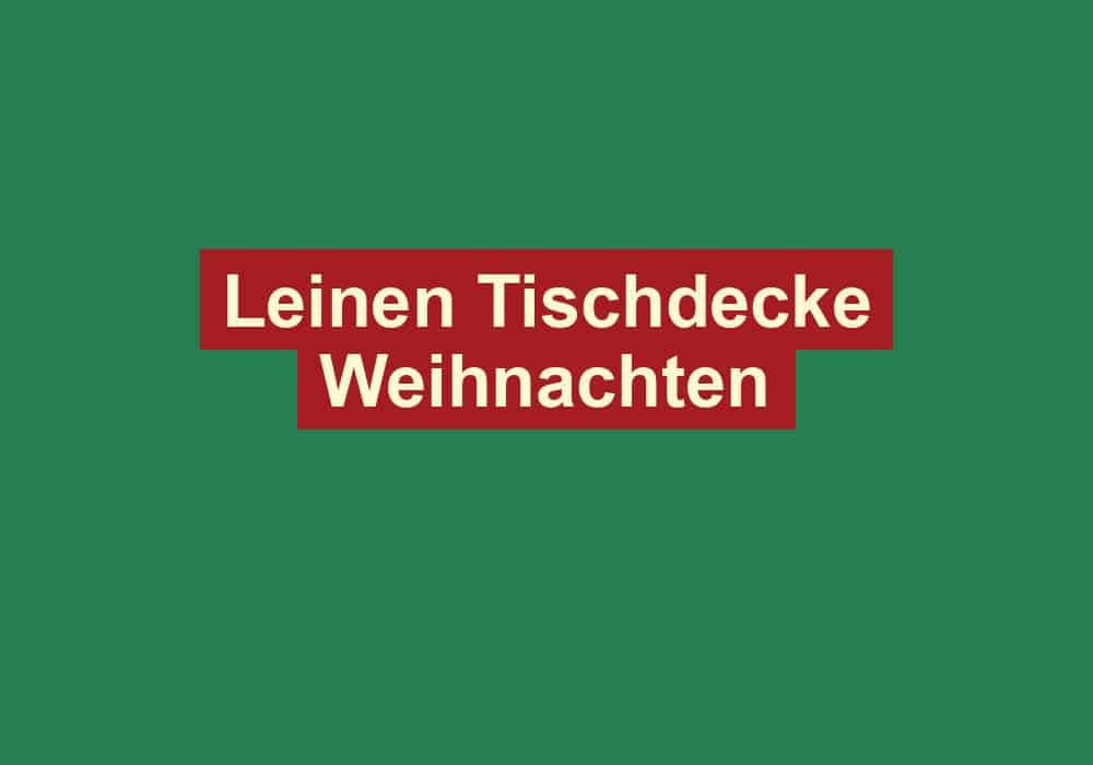 leinen tischdecke weihnachten