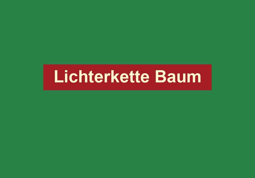 lichterkette baum