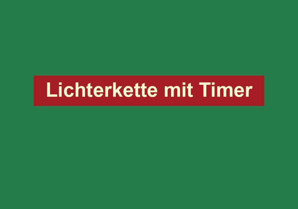 lichterkette mit timer