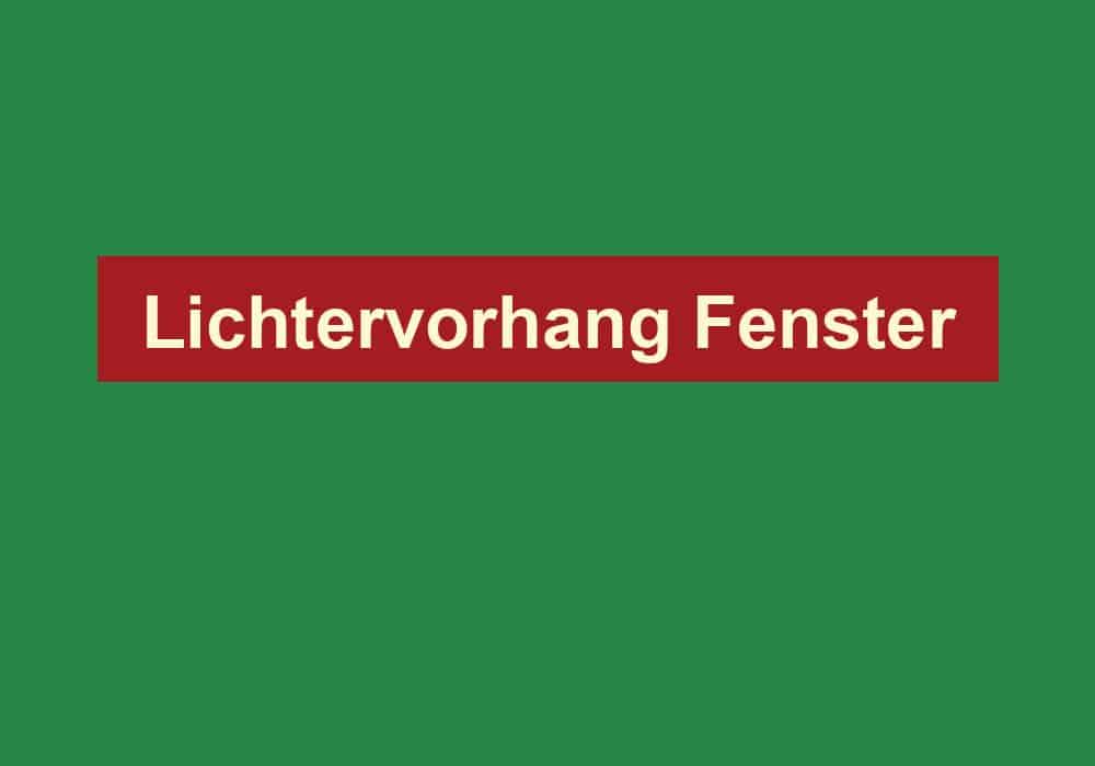 lichtervorhang fenster