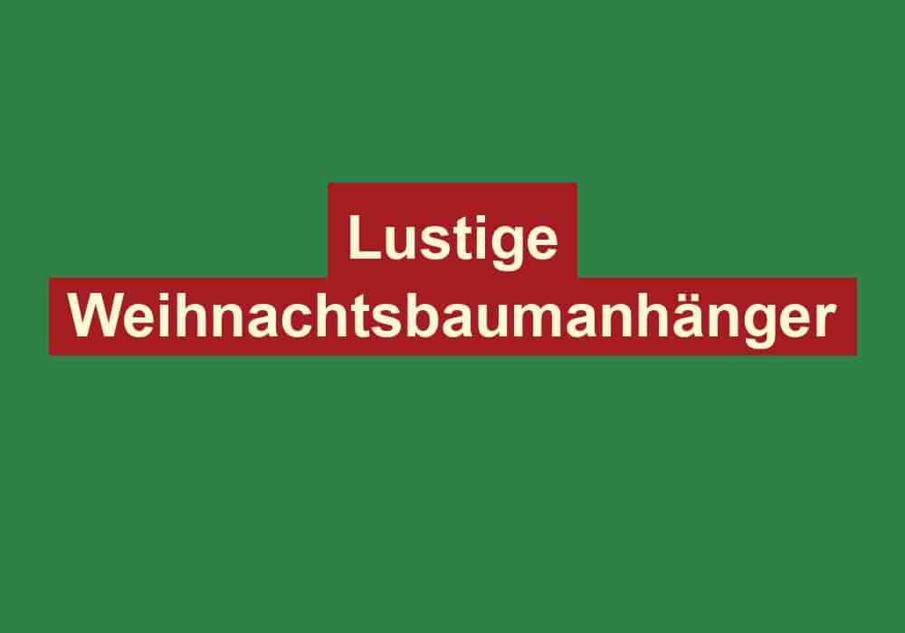 lustige weihnachtsbaumanhaenger