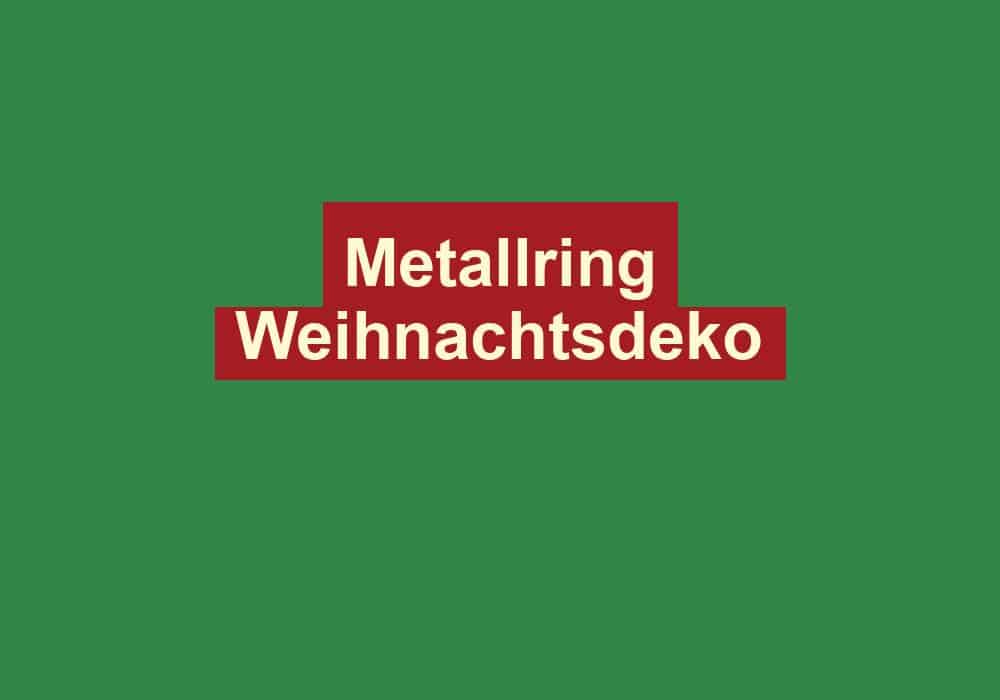 metallring weihnachtsdeko