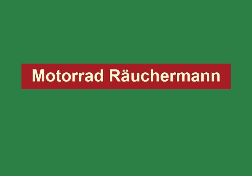 motorrad raeuchermann