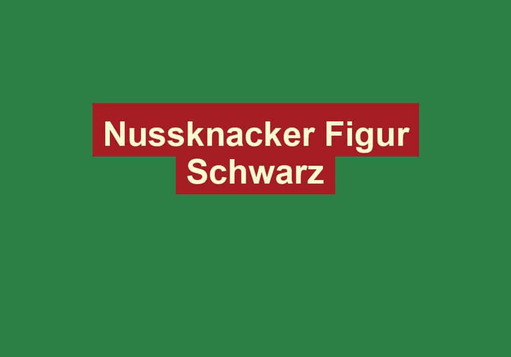 nussknacker figur schwarz
