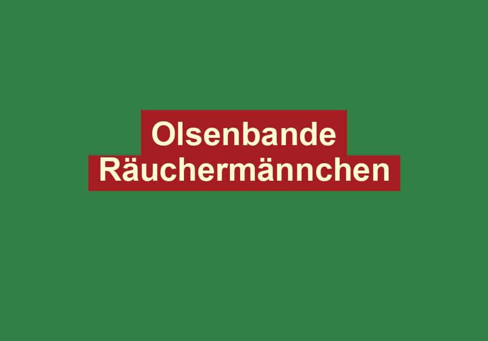 olsenbande raeuchermaennchen