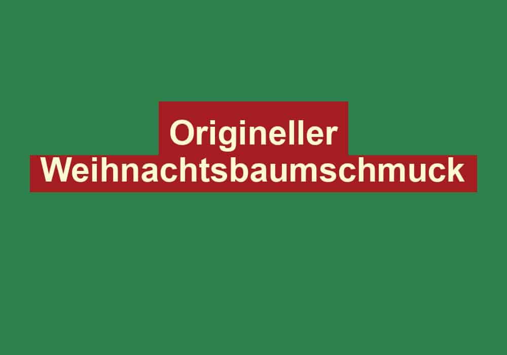 origineller weihnachtsbaumschmuck