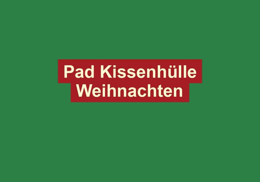 pad kissenhuelle weihnachten