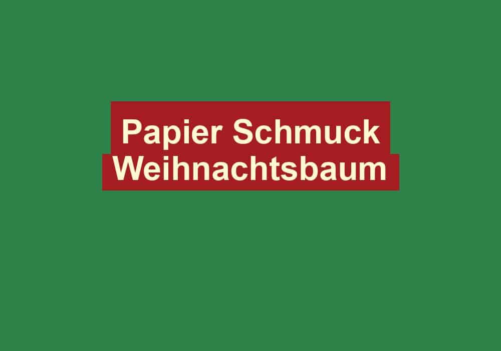 papier schmuck weihnachtsbaum