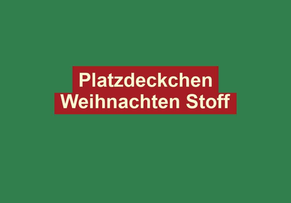 platzdeckchen weihnachten stoff