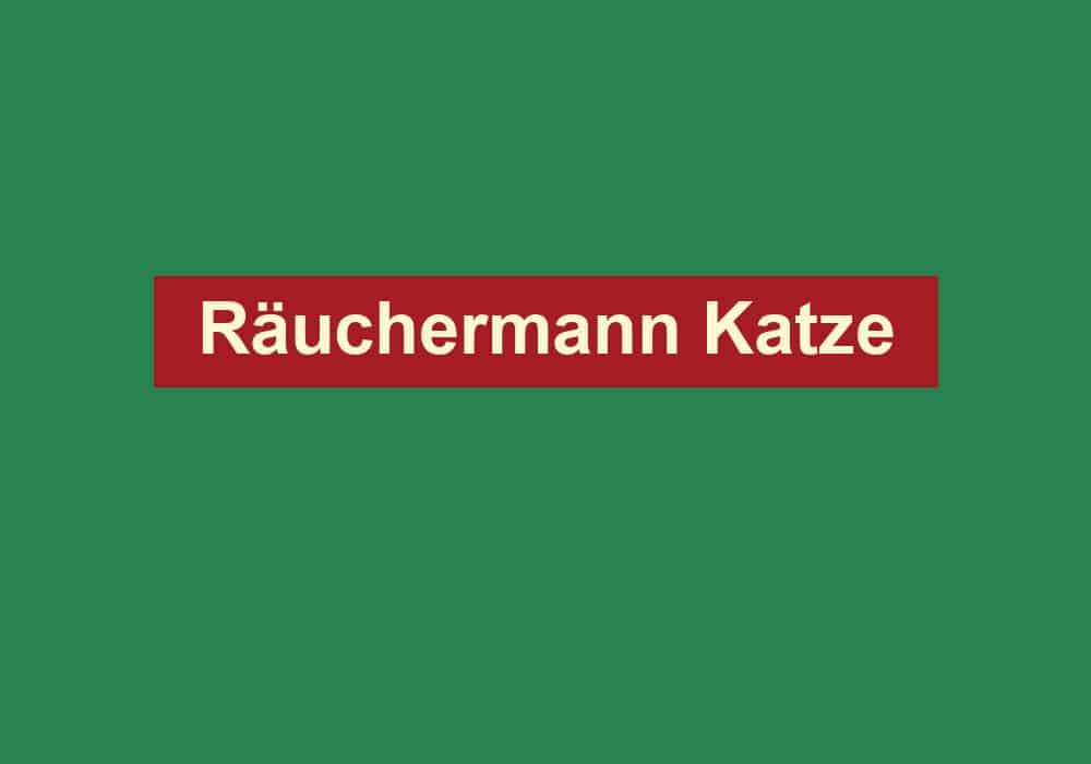 raeuchermann katze