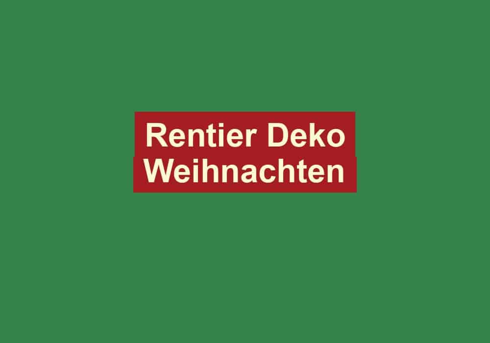 rentier deko weihnachten