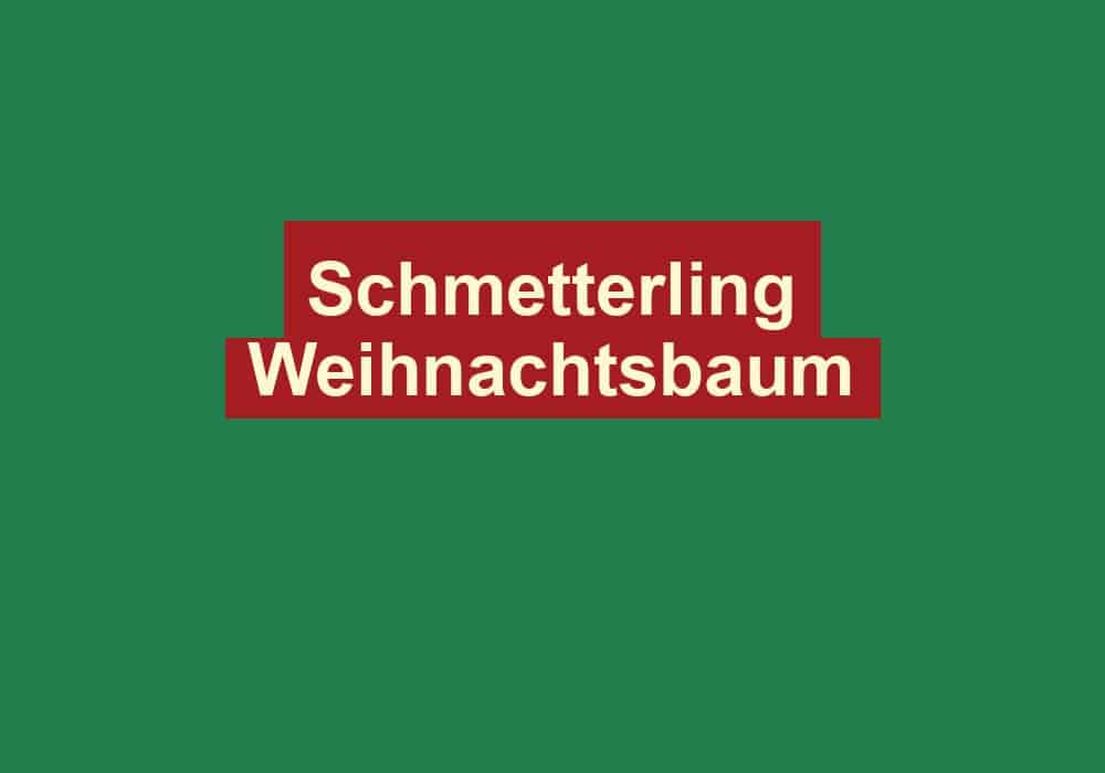 schmetterling weihnachtsbaum