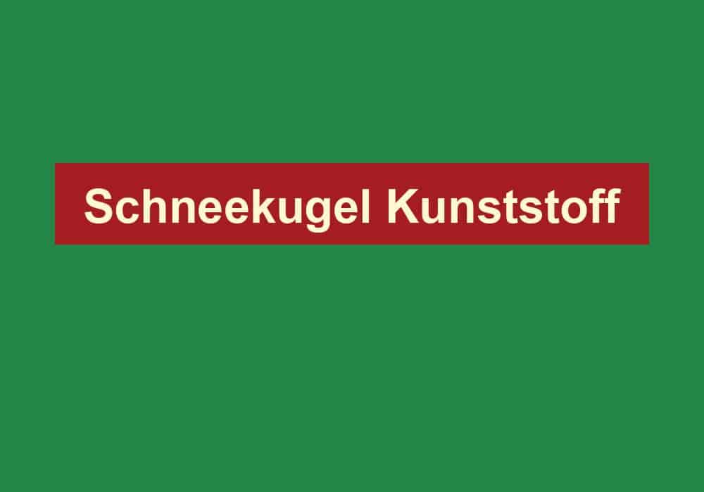 schneekugel kunststoff