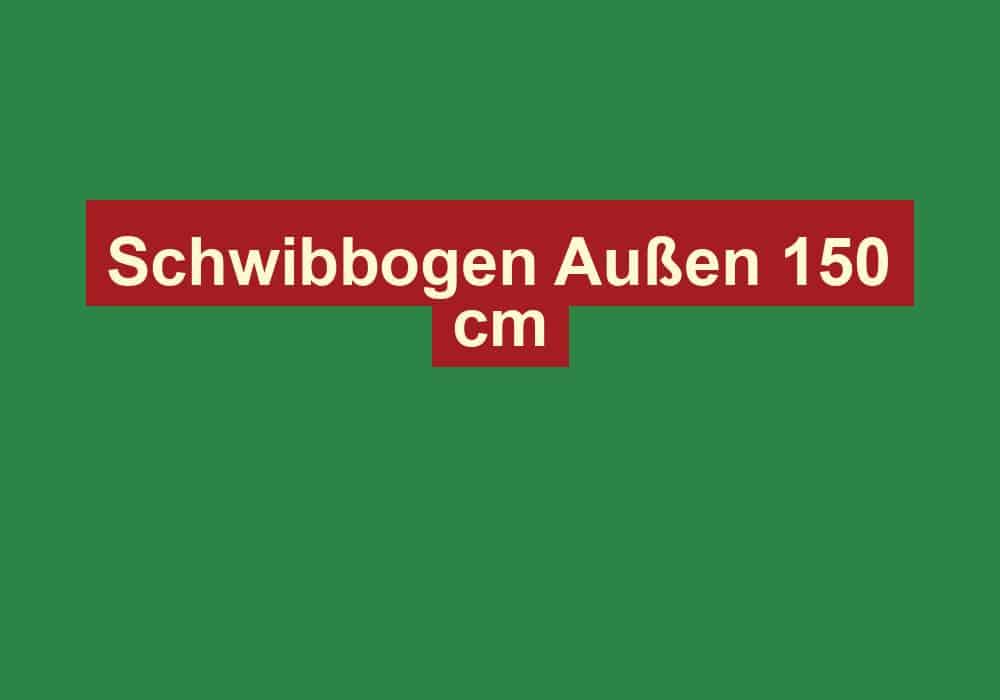 schwibbogen aussen 150 cm