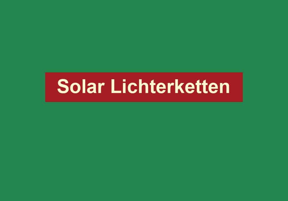 solar lichterketten