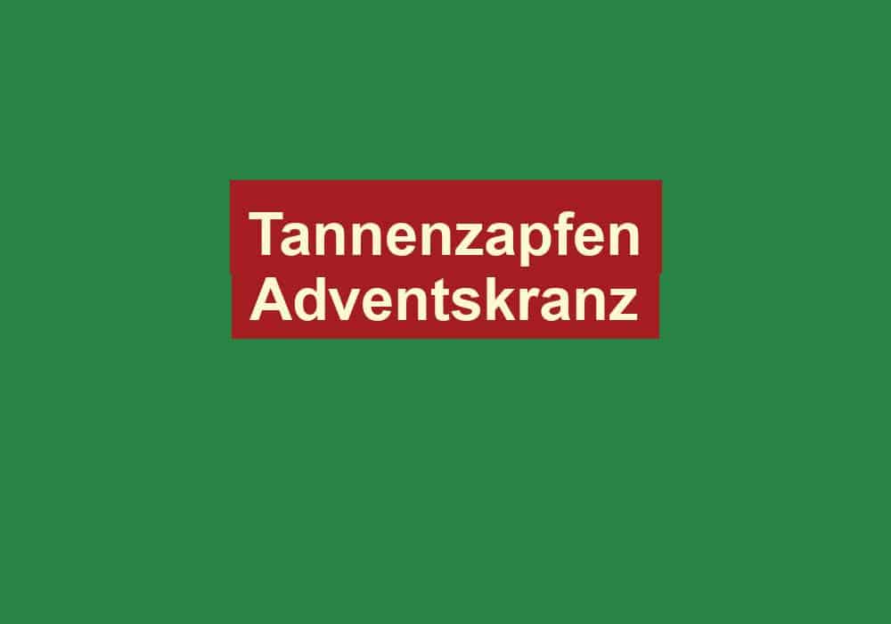 tannenzapfen adventskranz