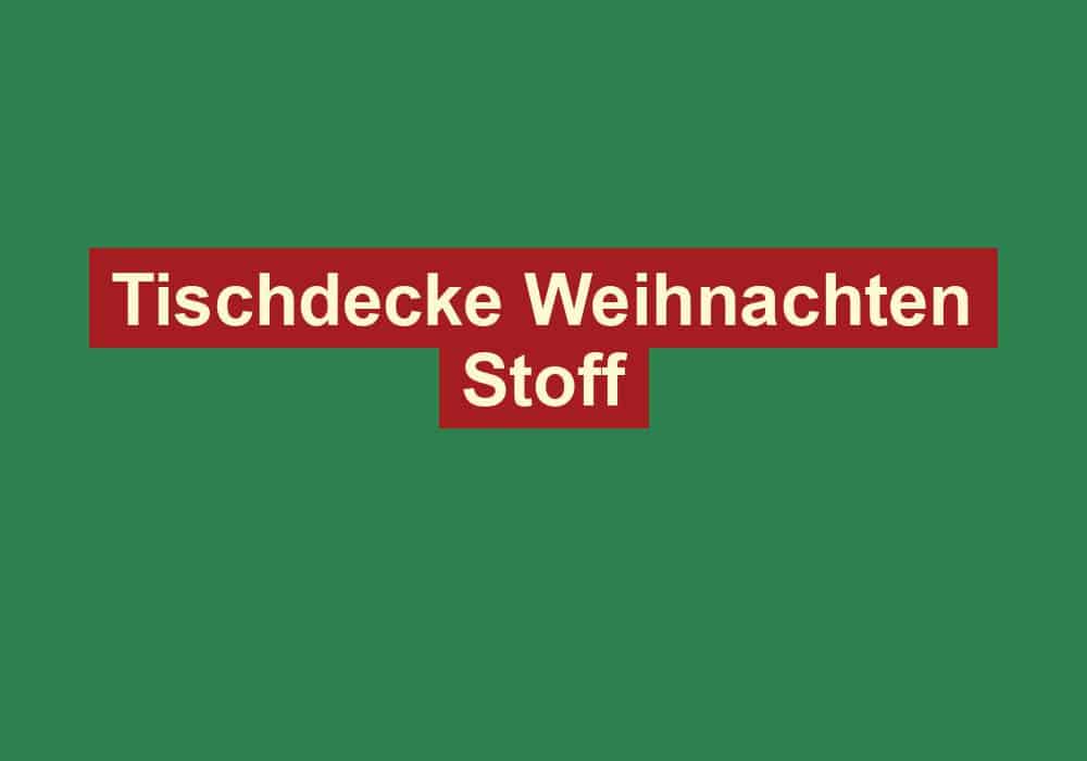 tischdecke weihnachten stoff
