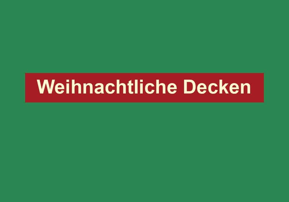 weihnachtliche decken